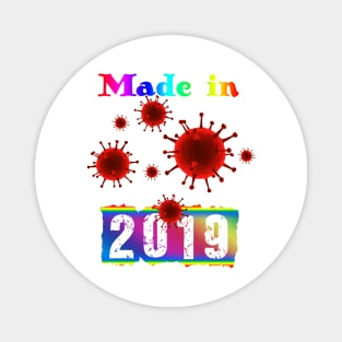 Made in 2019 Magnet